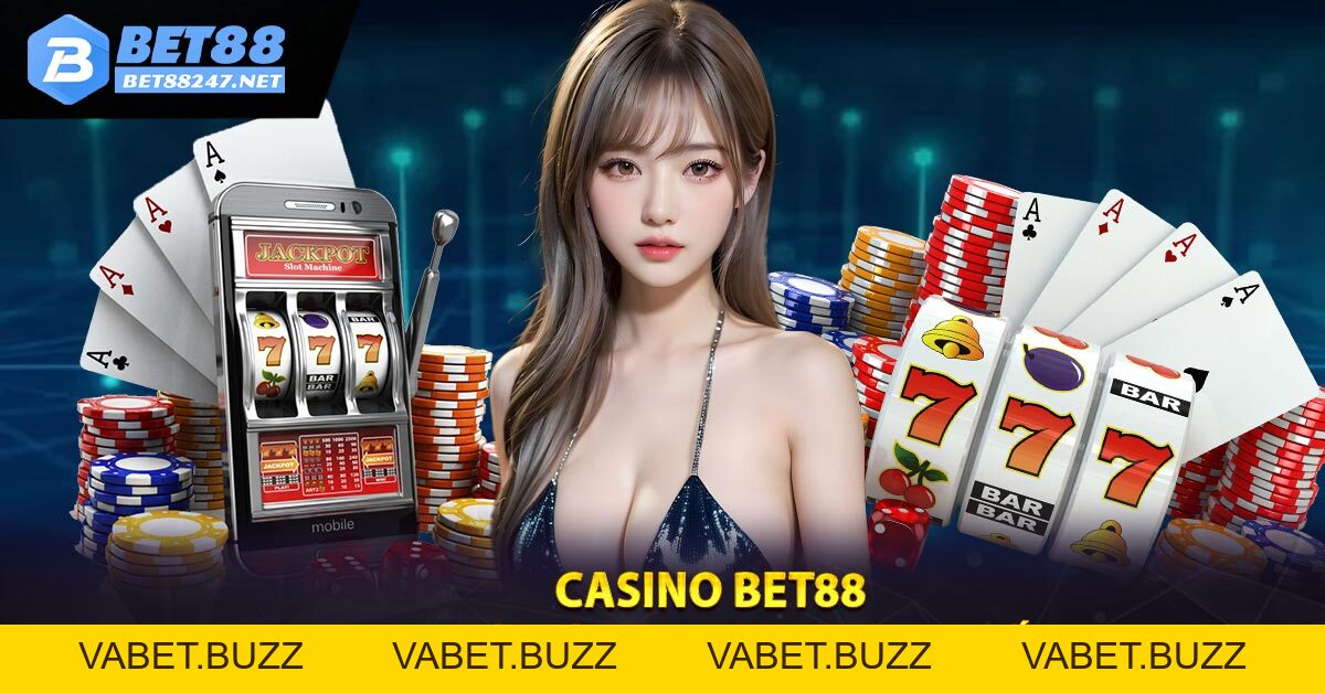 Casino Bet88 - Trang Nhà Cái Casino Trực Tuyến 2026 - vabet