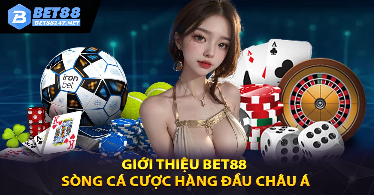 Giới Thiệu Bet88 | Sòng Bạc Trực Tuyến Đẳng Cấp Quốc Tế - vabet