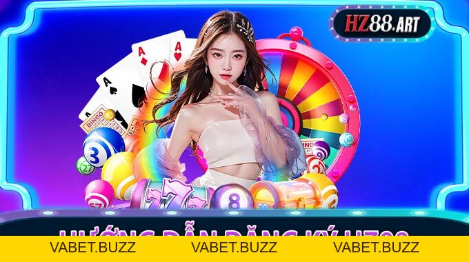 Hướng Dẫn Đăng Ký HZ88 – Tham Gia Sòng Bạc Trực Tuyến Uy Tín Ngay! - vabet