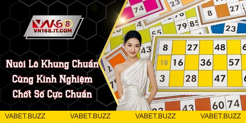 Lô Đề VN168 - Sân Chơi Xổ Số Online Uy Tín Trong Năm - vabet